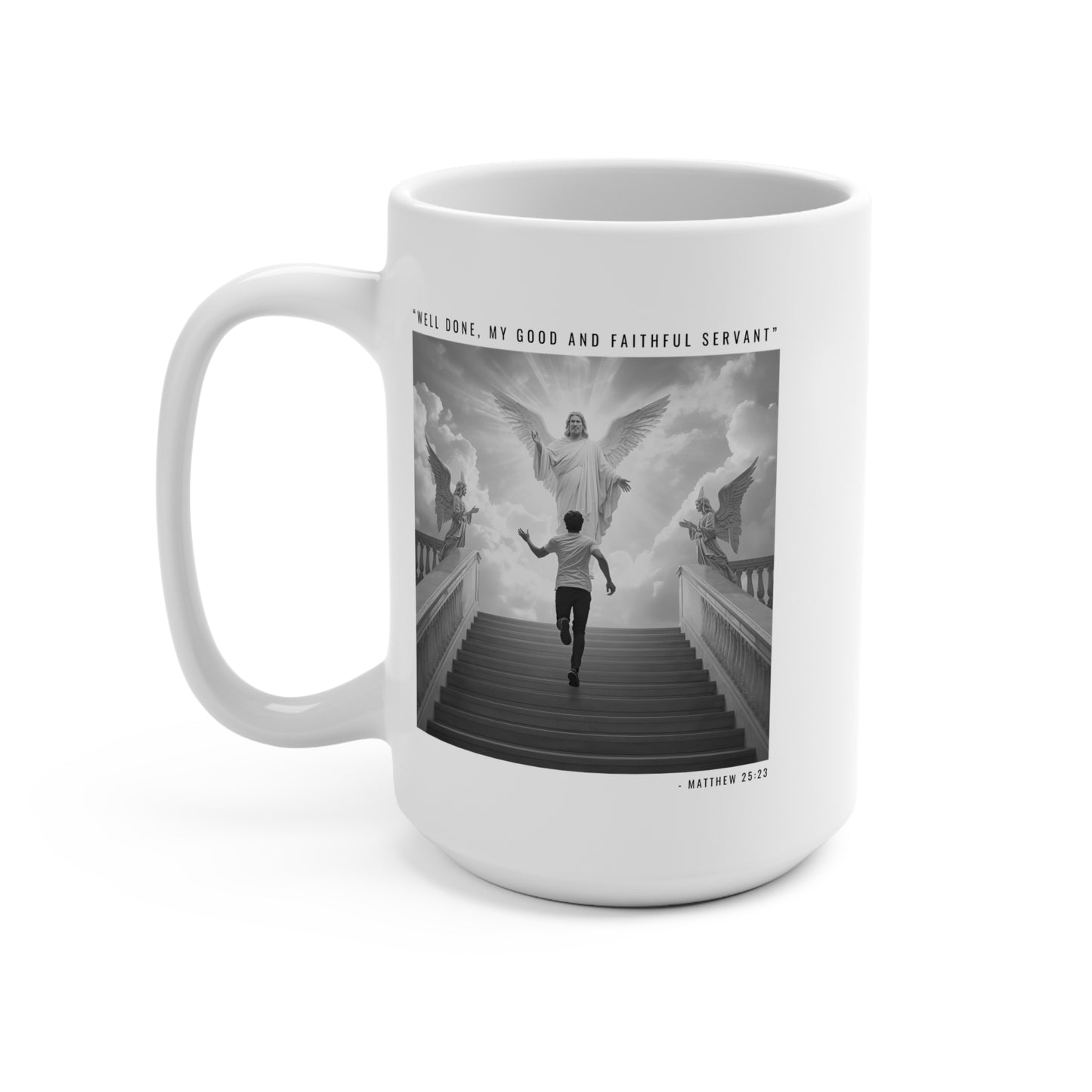 Well Done, My Good And Faithful Servant Mug