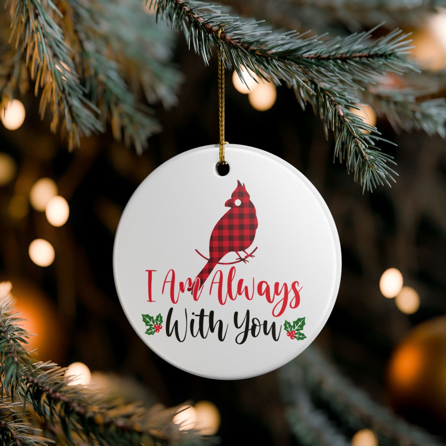 Cardinal Ornament: "I Am Always With You" Christmas Decoration