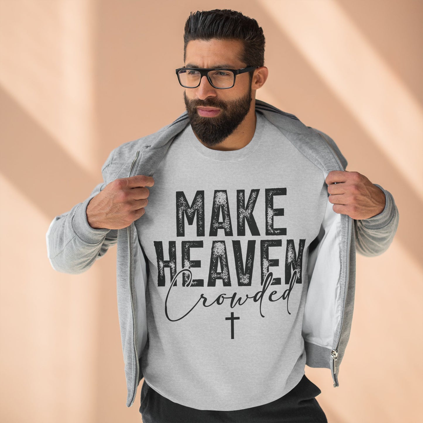 Make Heaven Crowded Crewneck Sweatshirt — Inspirational Christian Sweater