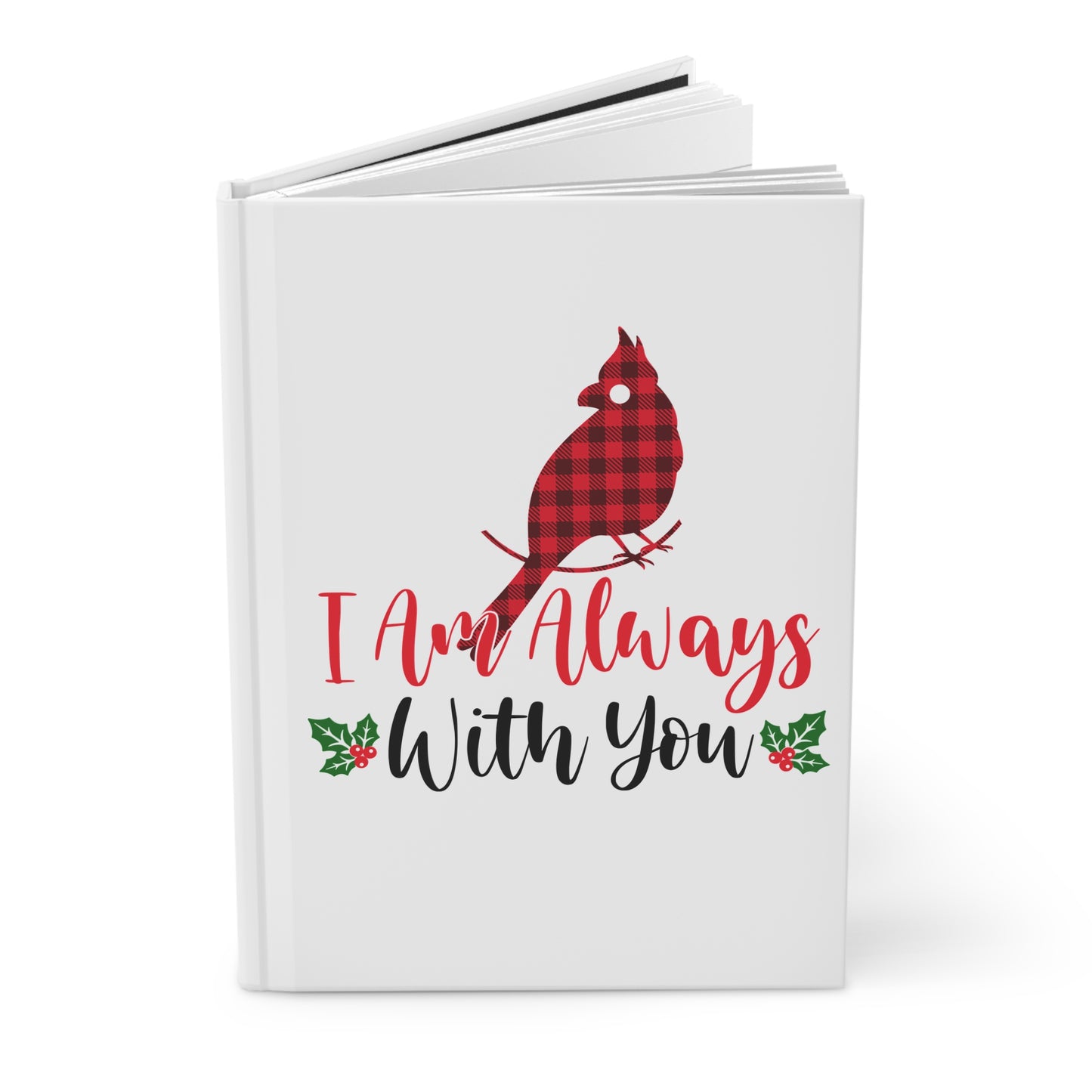Christmas Hardcover Journal - I Am Always With You