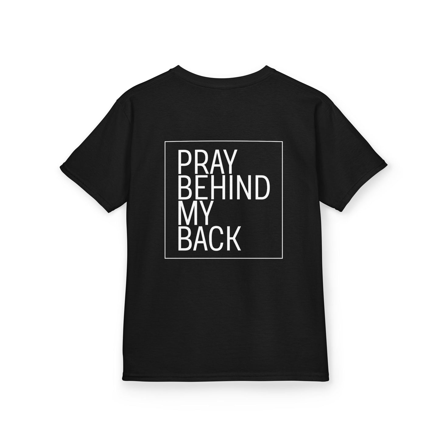 Pray Behind My Back Kids T-Shirt