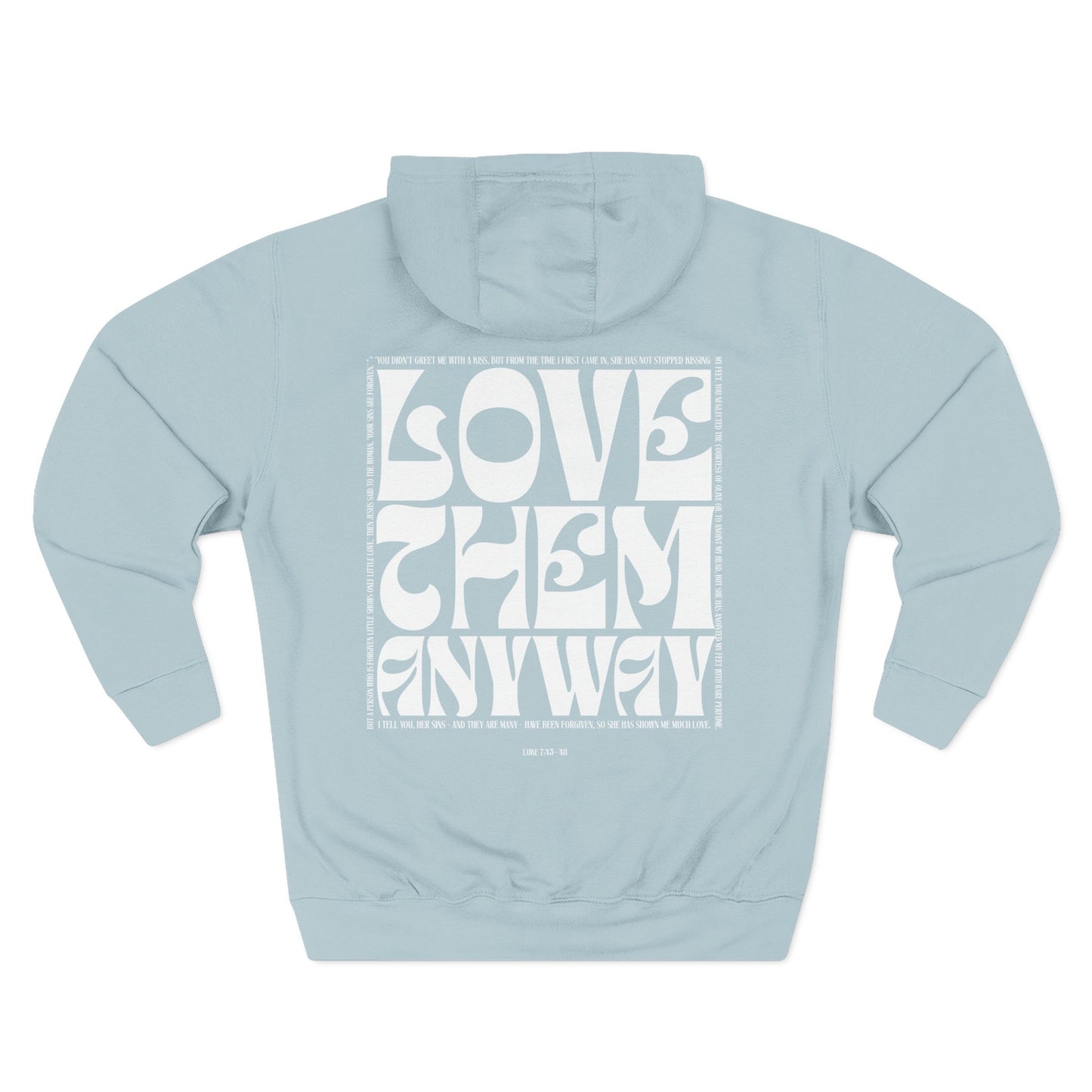 Love Them Anyway Hoodie