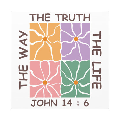 The Way The Truth The Life John 14:6 Wall Canvas