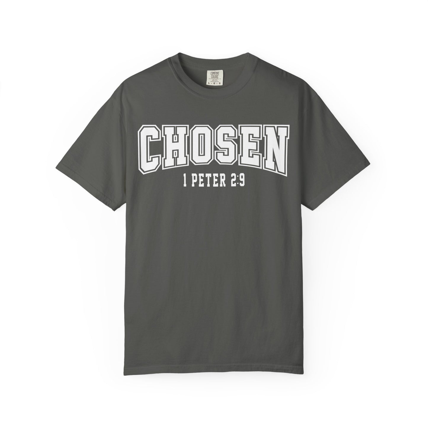 Chosen Unisex Garment-Dyed T-Shirt - 1 Peter 2:9 Inspirational Tee