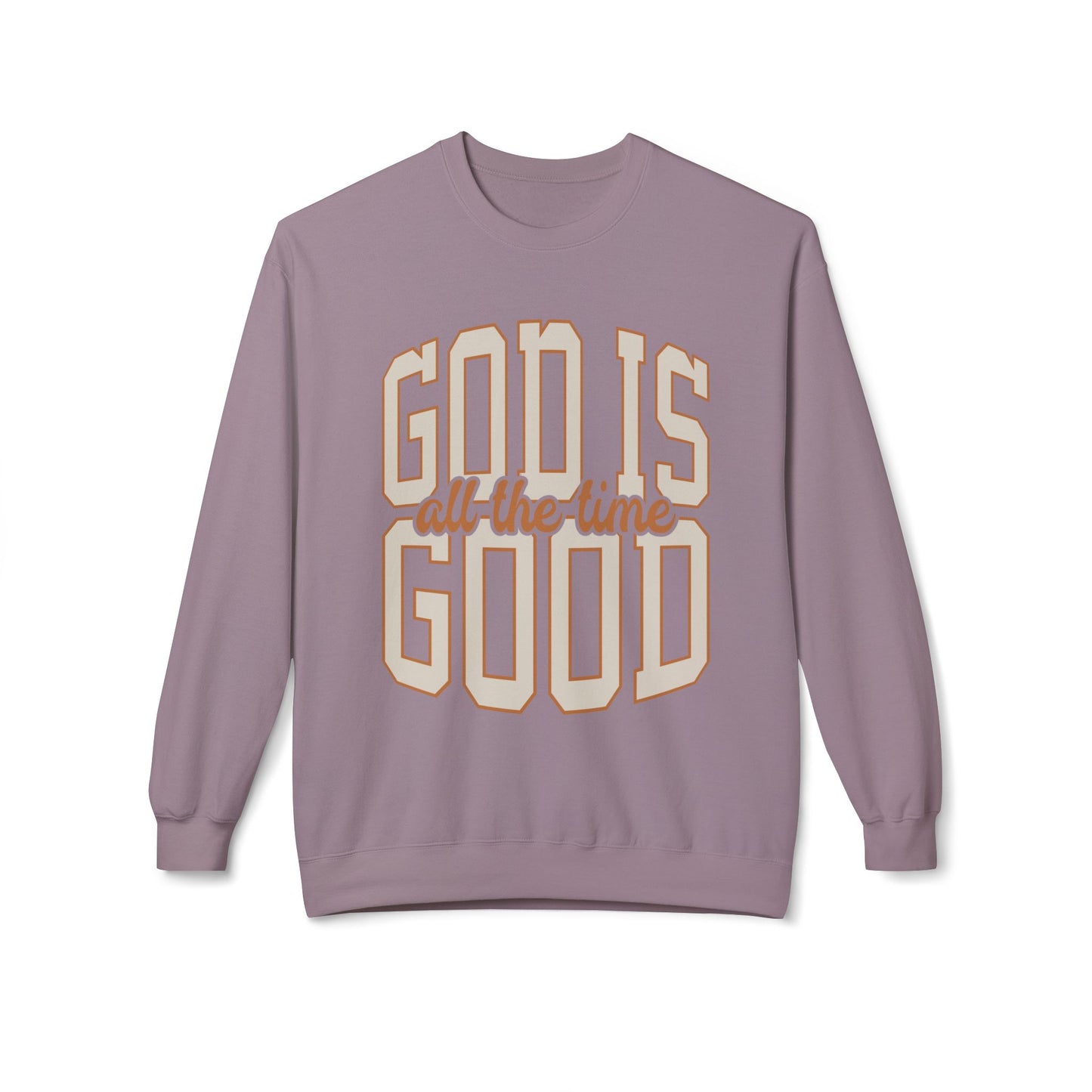 God Is Good Crewneck Sweatshirt — Inspirational Faith Graphic Pullover