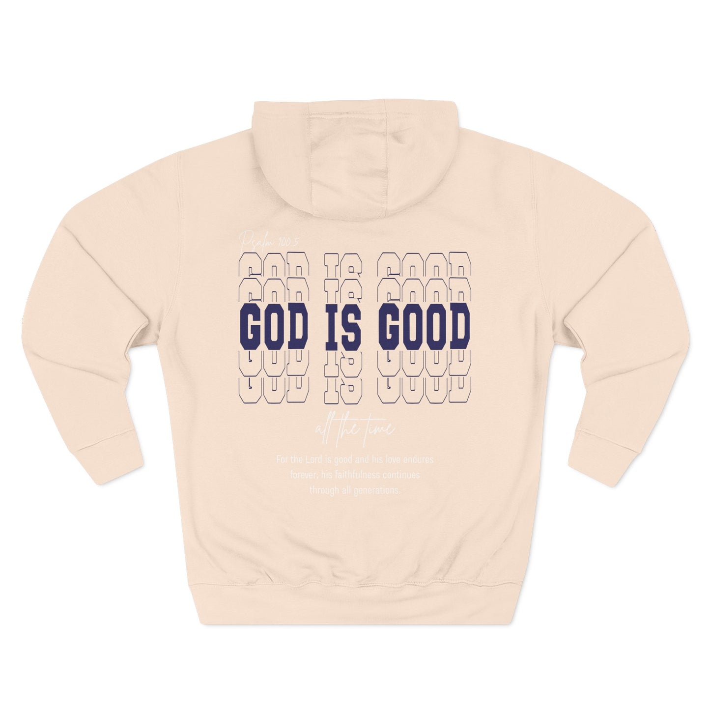 Faith Inspired Three-Panel Fleece Hoodie - "God is Good"