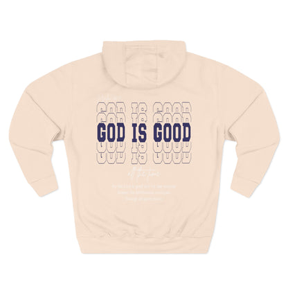 Faith Inspired Three-Panel Fleece Hoodie - "God is Good"