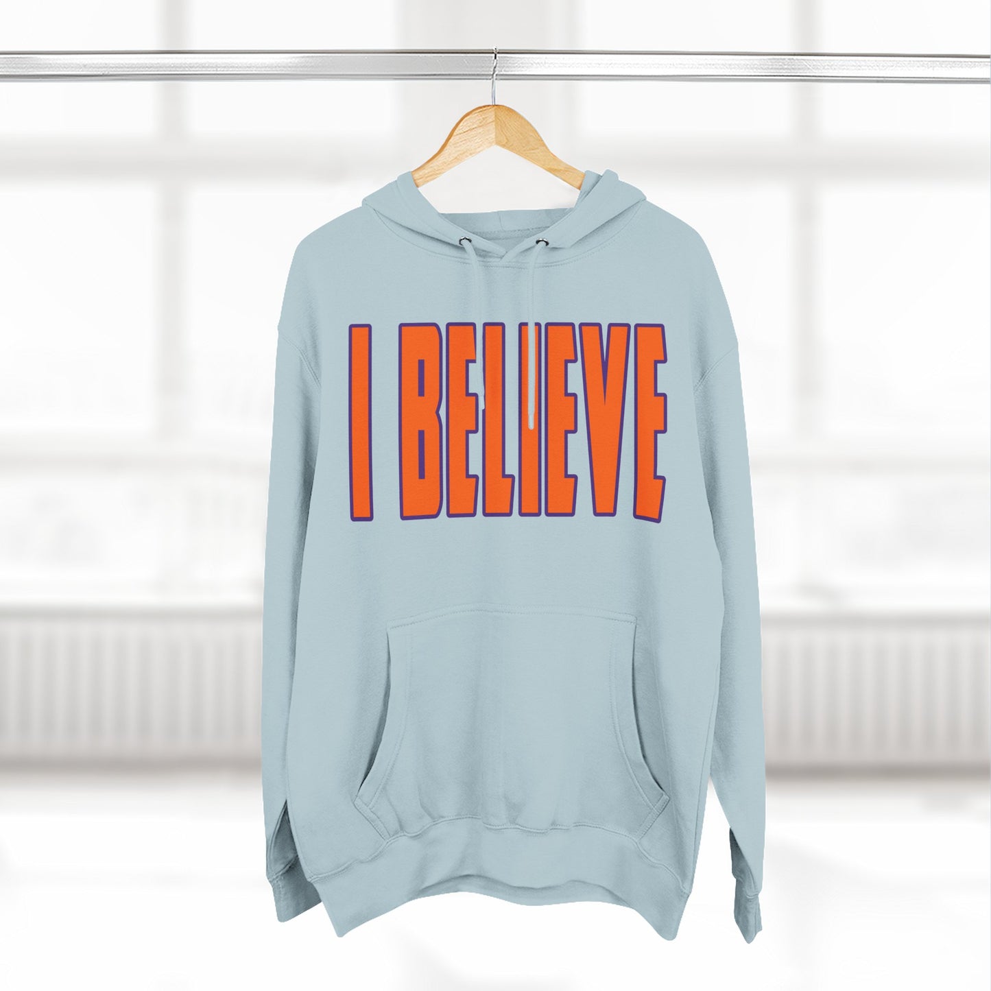 I Believe - Clemson Colors Hoodie