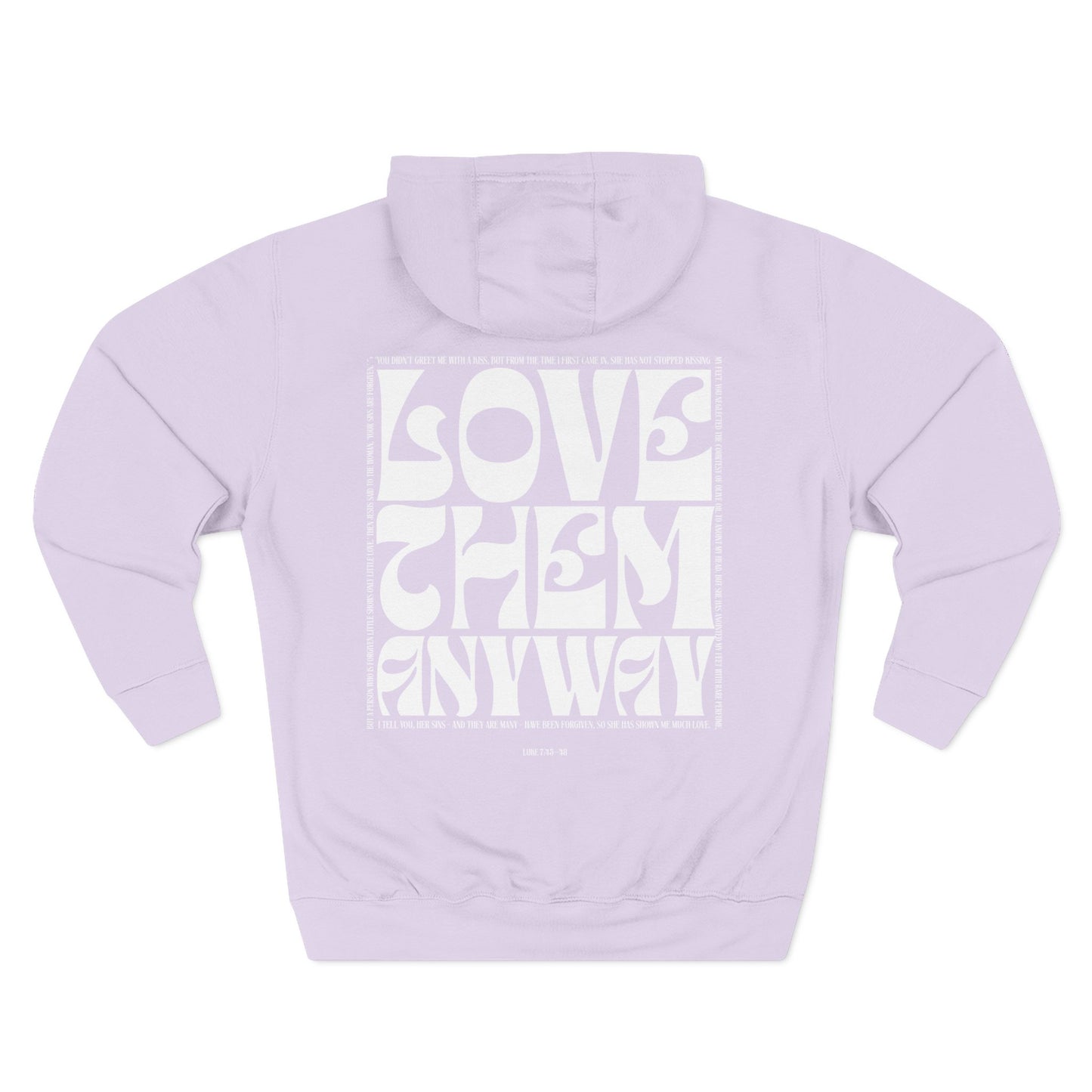 Love Them Anyway Hoodie