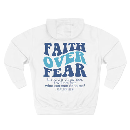 Faith Over Fear Fleece Hoodie - Inspirational Comfort for Everyday Wear