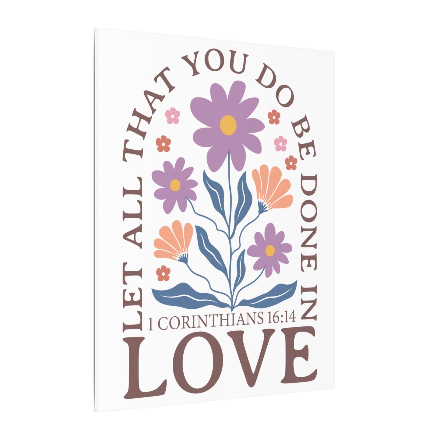 Let All That You Do Be Done In Love - Corinthians 16:14 - Bible Verse Wall Canvas
