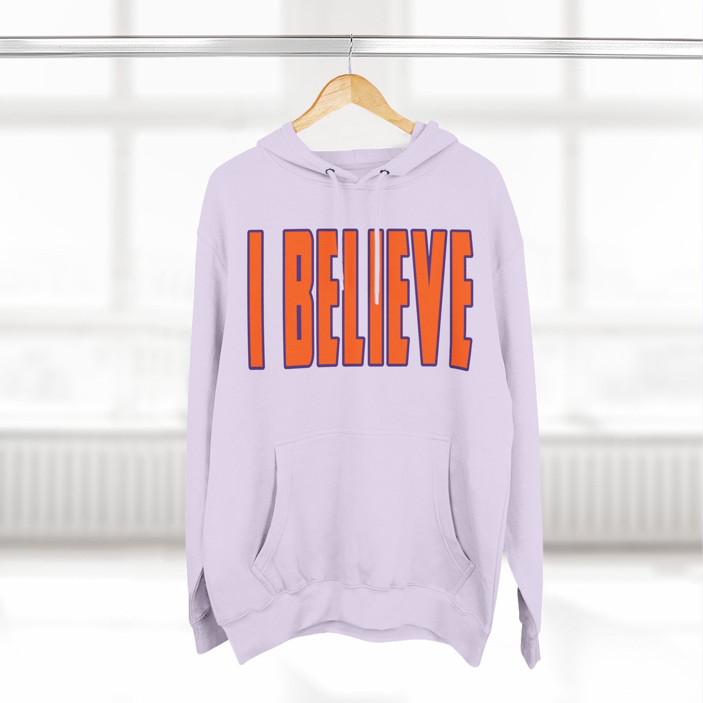 I Believe - Clemson Colors Hoodie