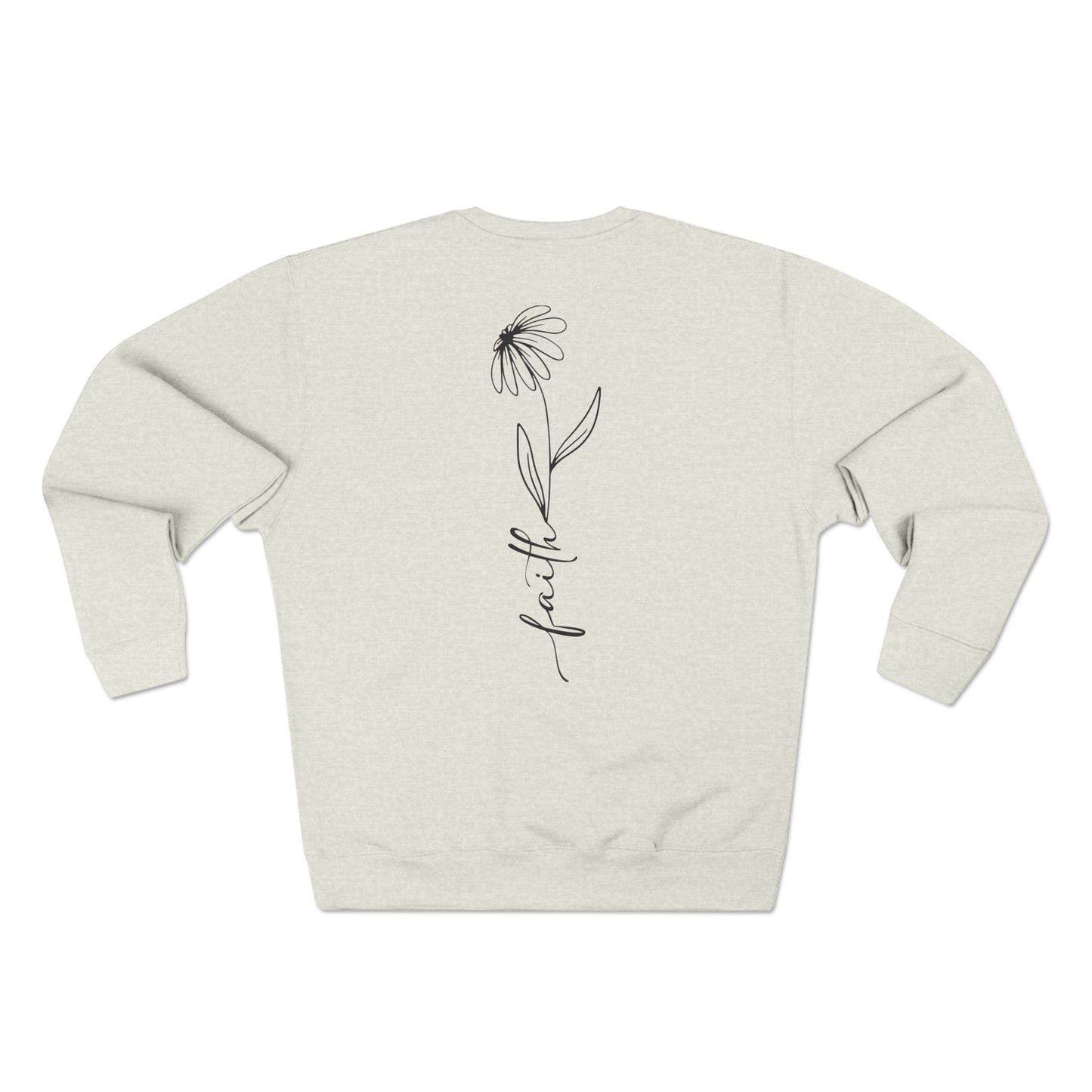 Crewneck Sweatshirt — Minimal Back Floral 'Faith' Design
