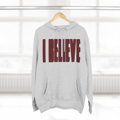 I Believe - Carolina Gamecock Colors Hoodie