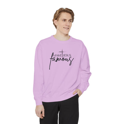 Make Jesus Famous Sweatshirt