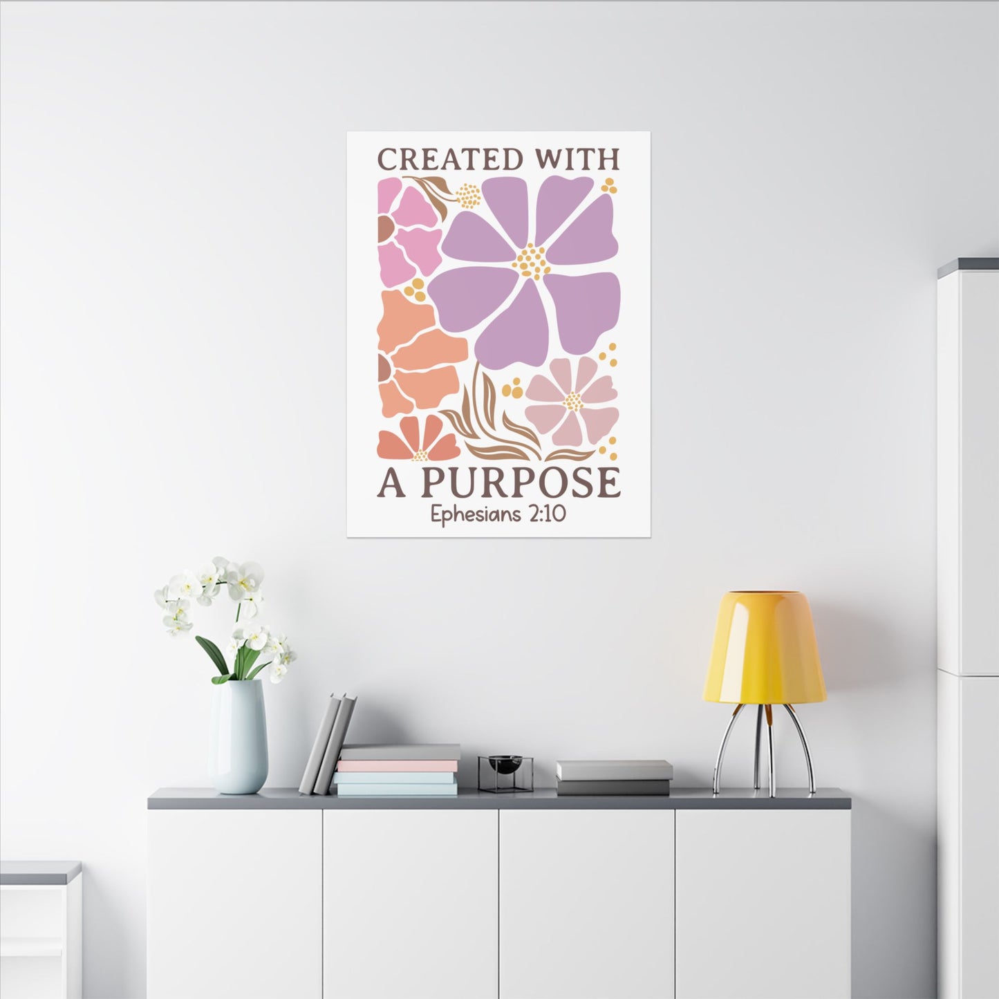 Created with a Purpose, Ephesians 2:10 - Inspirational Floral Canvas Art