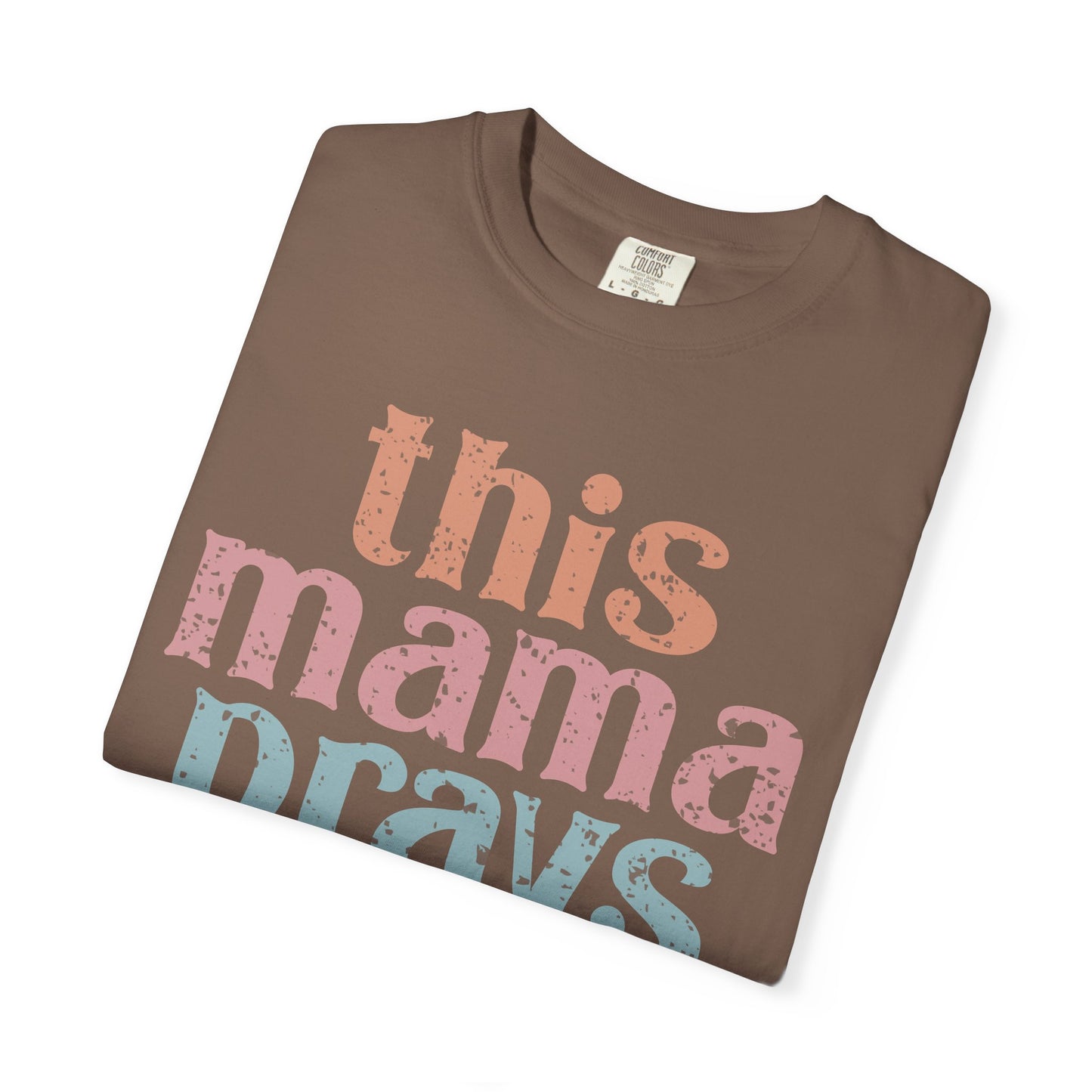 This Mama Prays T-Shirt — Vintage Pastel Faith Tee for Moms