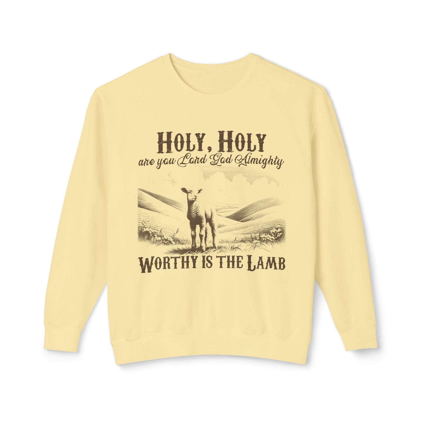 Christian Crewneck Sweatshirt — “Holy, Holy Worthy Is The Lamb” Lamb Graphic