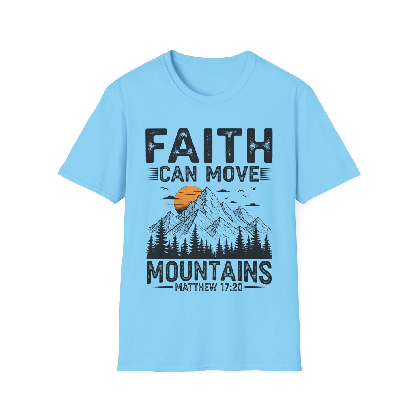 Faith Can Move Mountains T-Shirt — Matthew 17:20 Christian Mountain Graphic Tee
