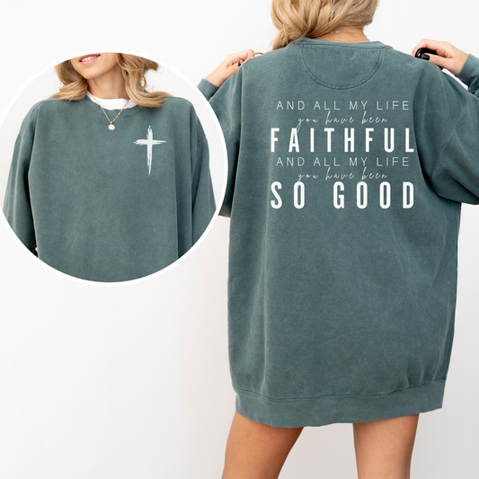 All My Life You Have Been Faithful