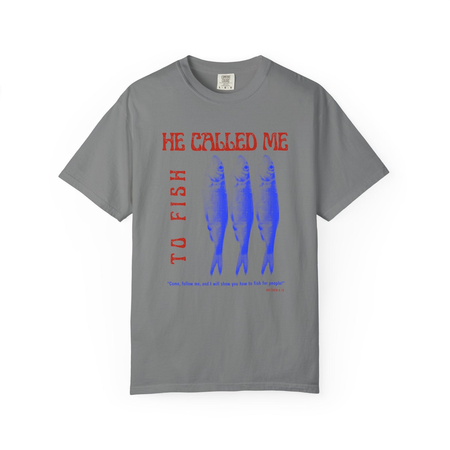 Called to Fish — Matthew 4:19 Discipleship T-Shirt