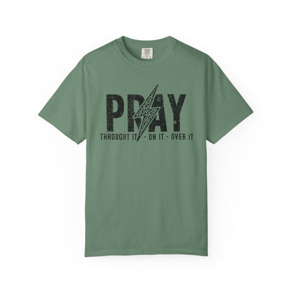 PRAY Lightning Bolt T-Shirt — 'Pray Through It, On It, Over It' Christian Graphic Tee