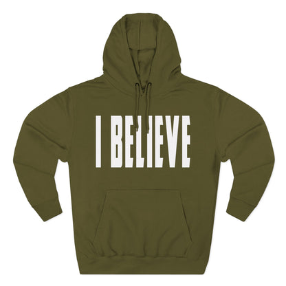 I Believe - Christian Fleece Hoodie