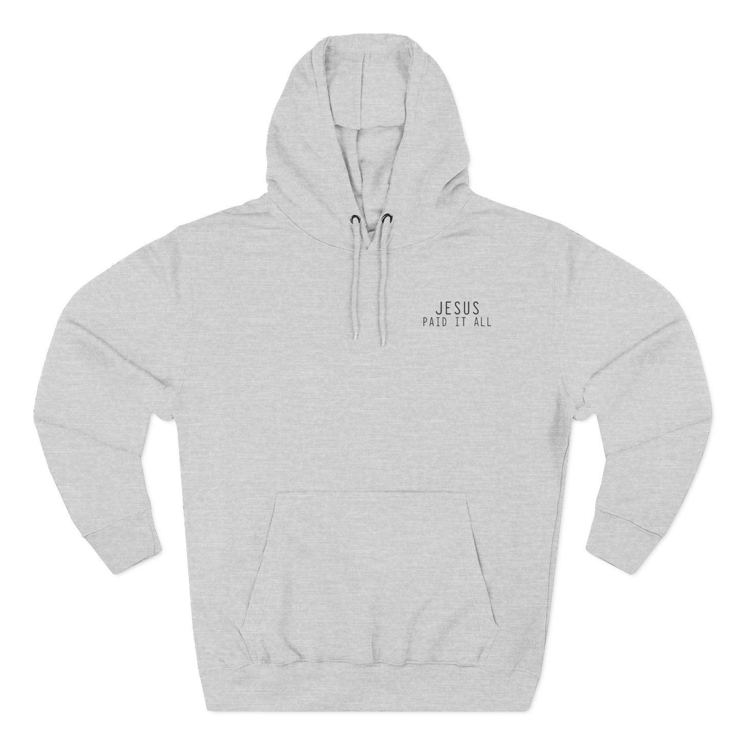 Jesus Paid It All Receipt Design Fleece Hoodie