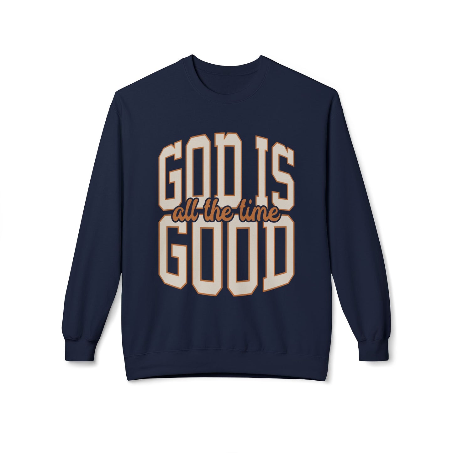God Is Good Crewneck Sweatshirt — Inspirational Faith Graphic Pullover