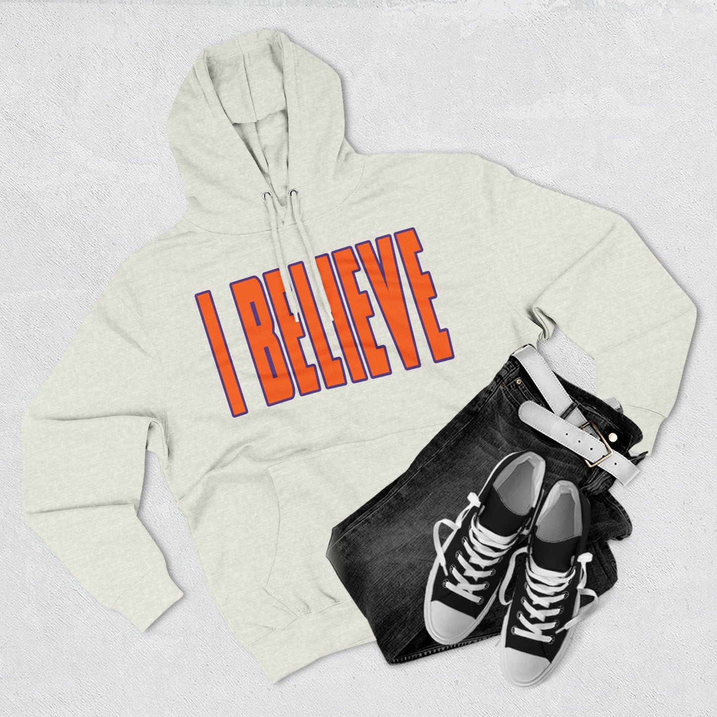 I Believe - Clemson Colors Hoodie