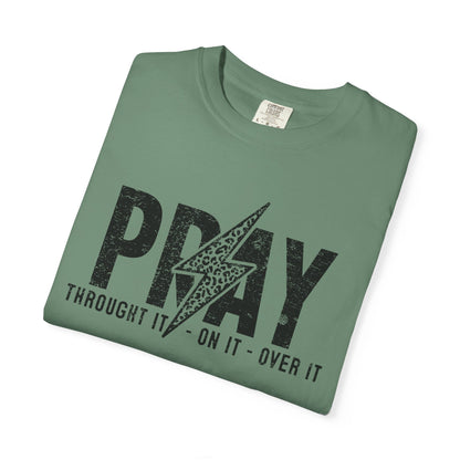 PRAY Lightning Bolt T-Shirt — 'Pray Through It, On It, Over It' Christian Graphic Tee