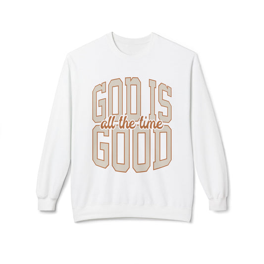 God Is Good Crewneck Sweatshirt — Inspirational Faith Graphic Pullover