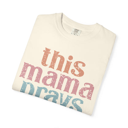 This Mama Prays T-Shirt — Vintage Pastel Faith Tee for Moms