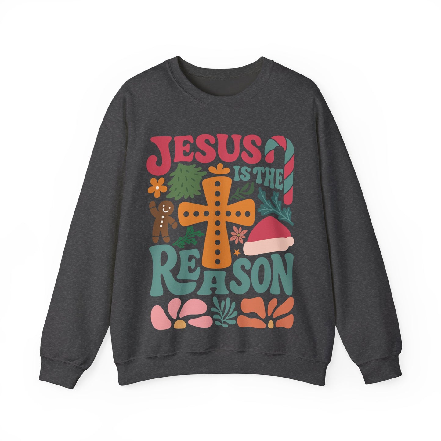 Jesus is the Reason Crewneck Sweatshirt