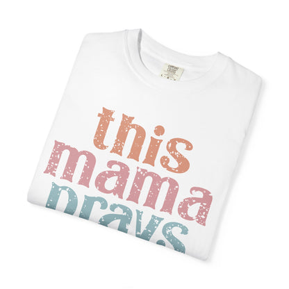 This Mama Prays T-Shirt — Vintage Pastel Faith Tee for Moms