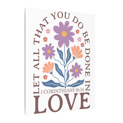 Let All That You Do Be Done In Love - Corinthians 16:14 - Bible Verse Wall Canvas