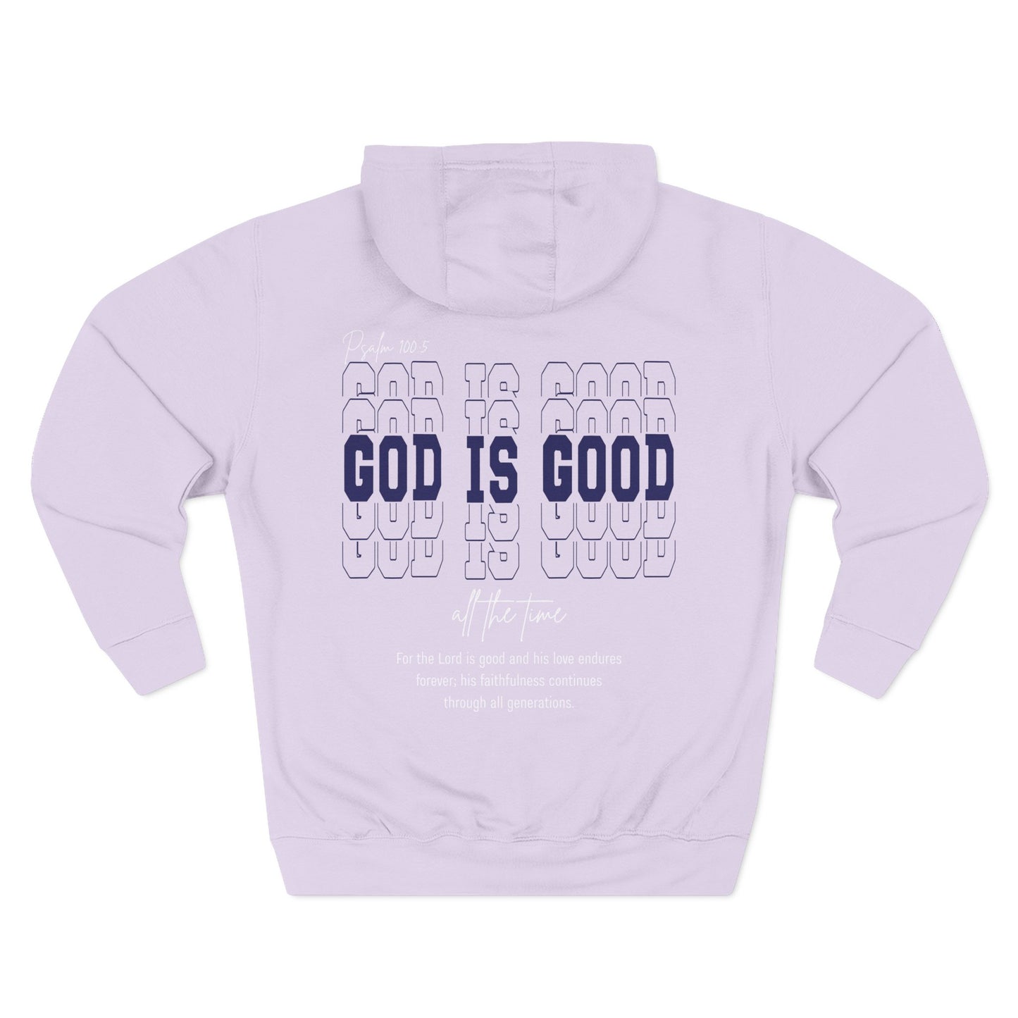 Faith Inspired Three-Panel Fleece Hoodie - "God is Good"