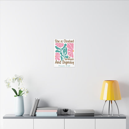 She is Clothed in Strength and Dignity - Proverbs 31:25 - Bible Verse Canvas
