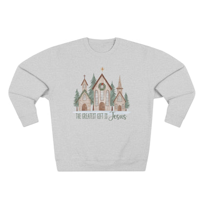 Christmas Church Sweatshirt - "The Greatest Gift is Jesus" Holiday Crewneck