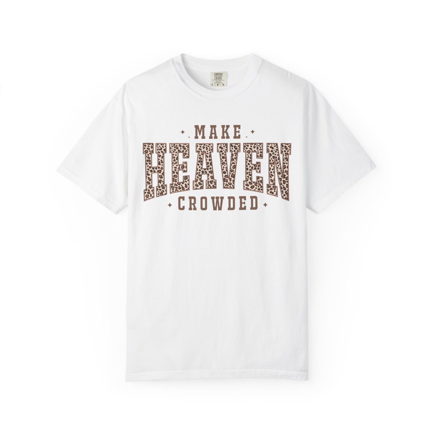 Make Heaven Crowded - Leopard Print Graphic T-Shirt