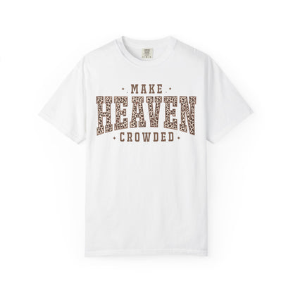 Make Heaven Crowded - Leopard Print Graphic T-Shirt