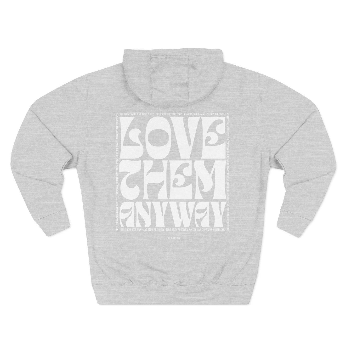 Love Them Anyway Hoodie