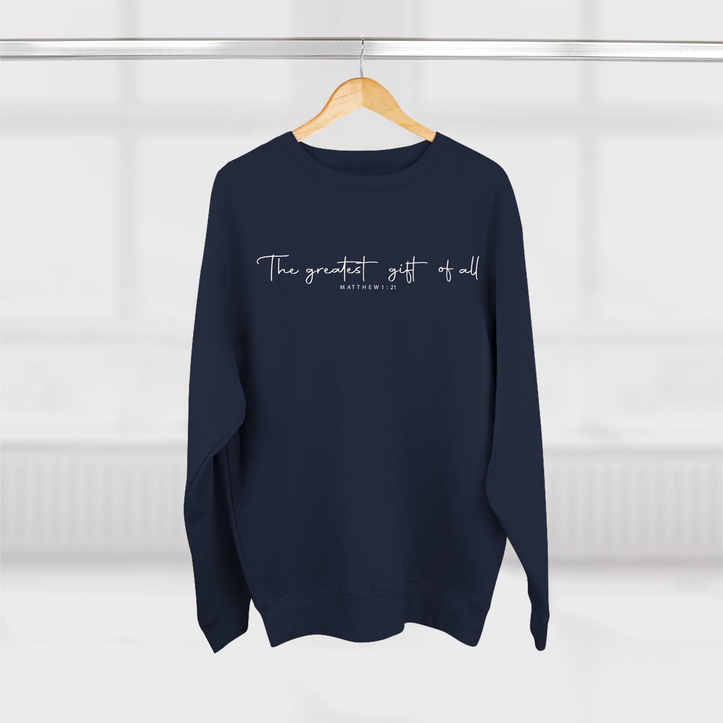 Minimalist "The greatest gift of all" Crewneck Sweatshirt — Inspirational Script Pullover