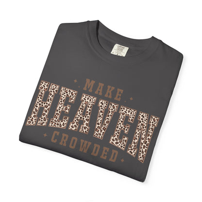 Make Heaven Crowded - Leopard Print Graphic T-Shirt