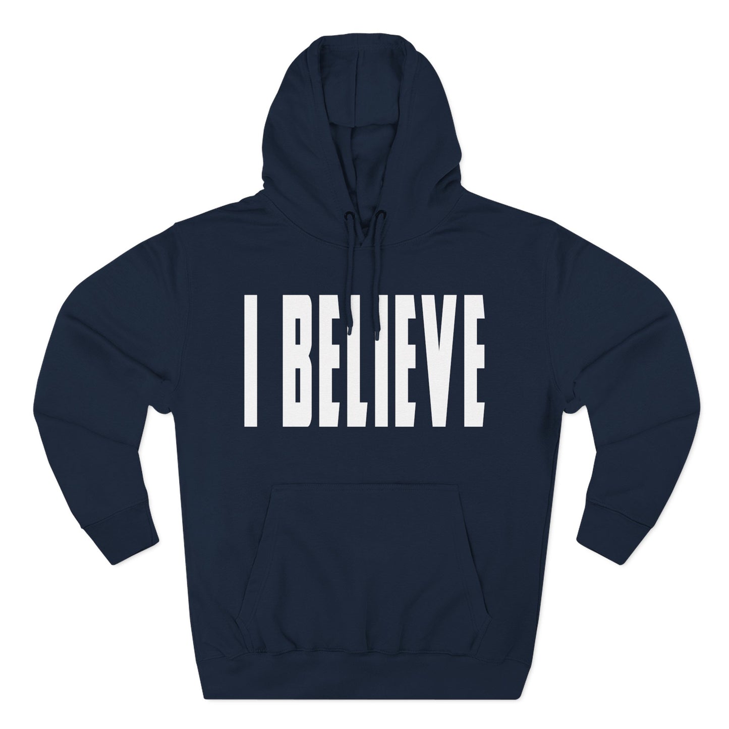 I Believe - Christian Fleece Hoodie