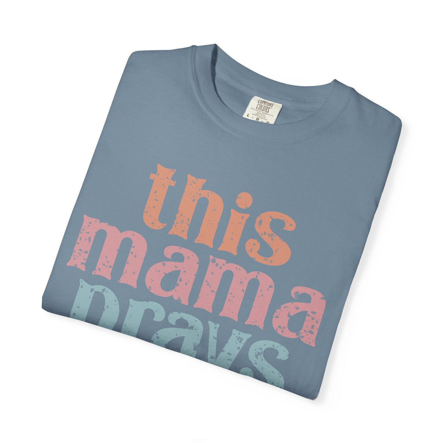 This Mama Prays T-Shirt — Vintage Pastel Faith Tee for Moms