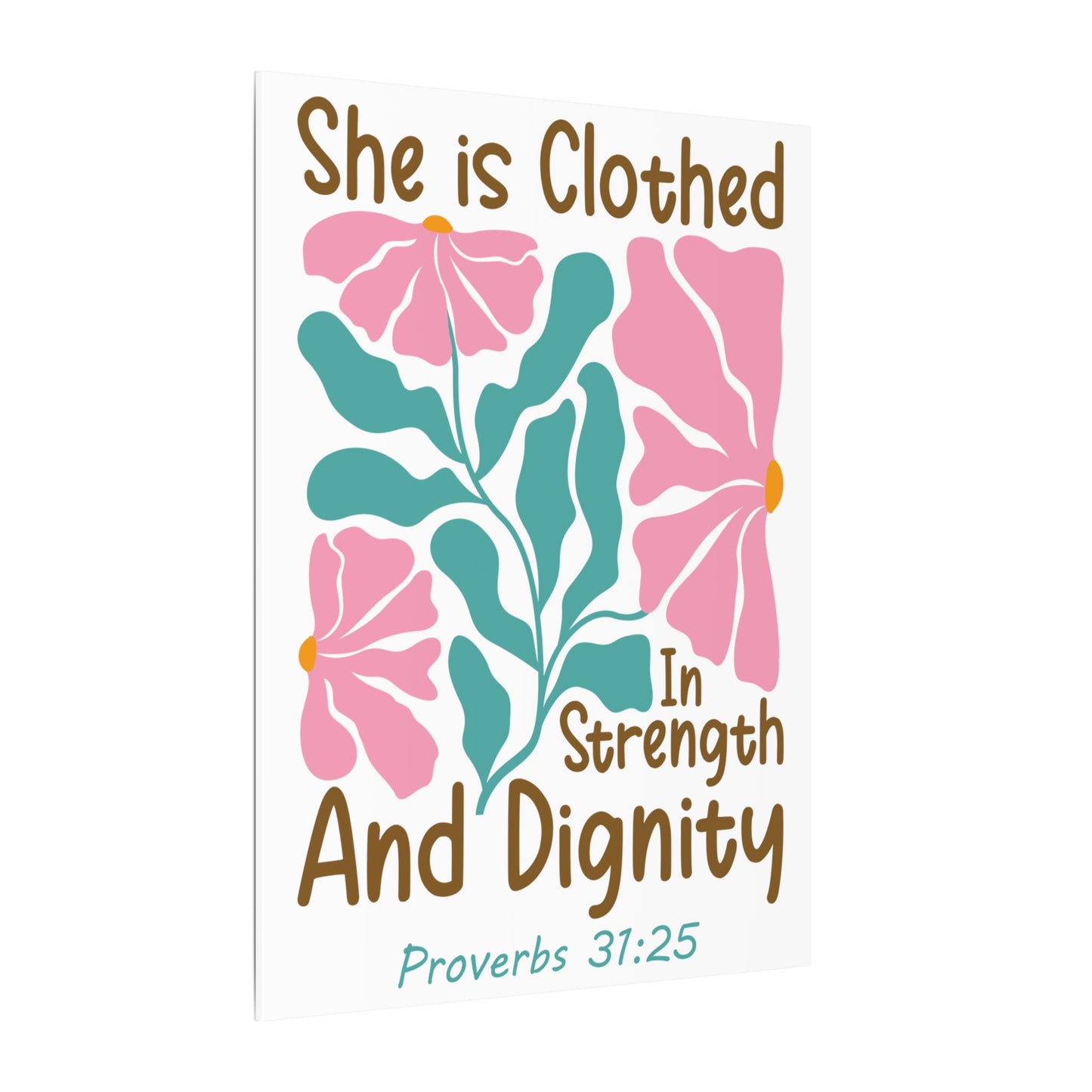 She is Clothed in Strength and Dignity - Proverbs 31:25 - Bible Verse Canvas