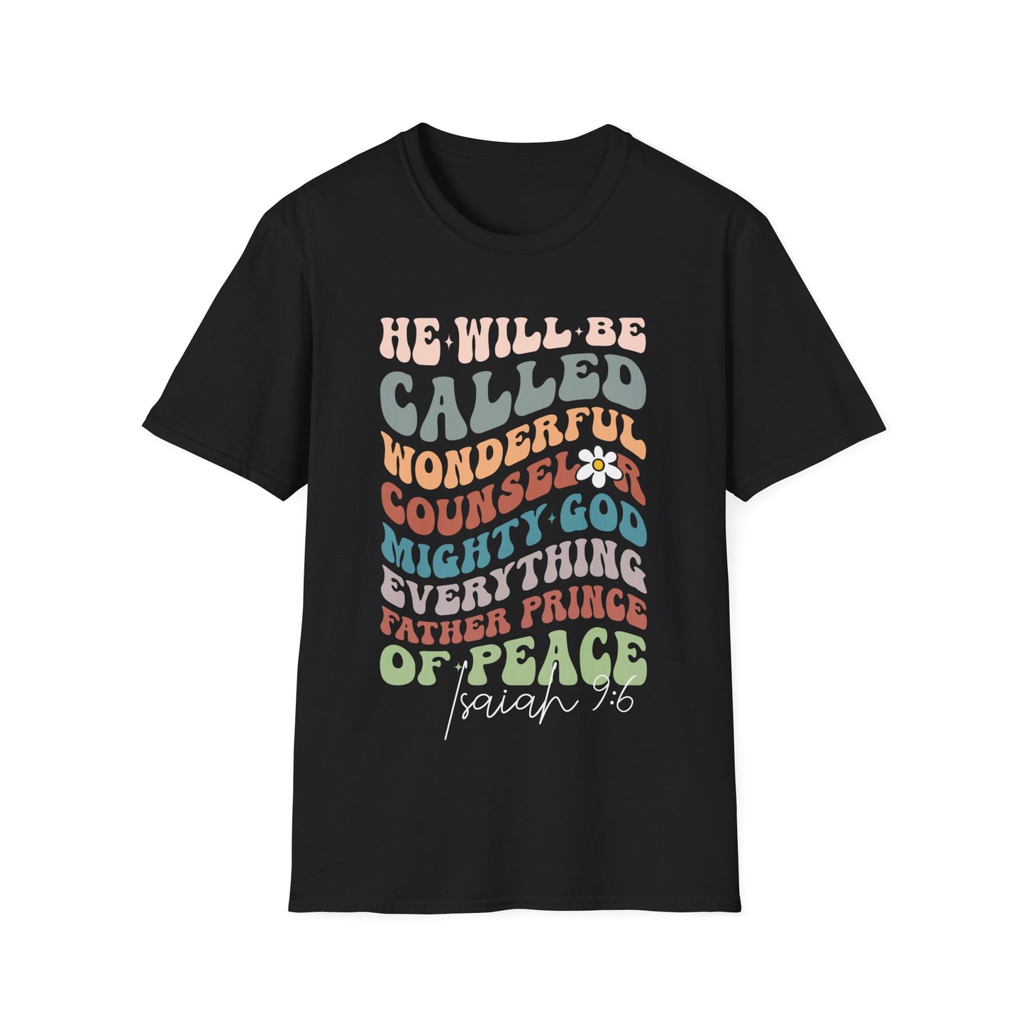 He Will Be Called - Inspirational Unisex T-Shirt