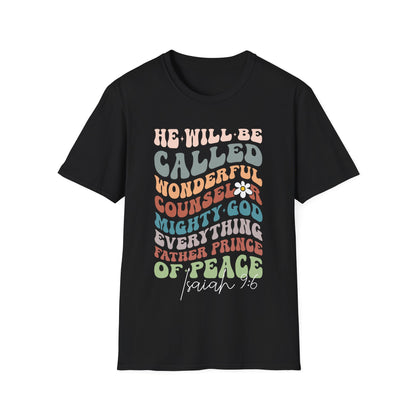 He Will Be Called - Inspirational Unisex T-Shirt