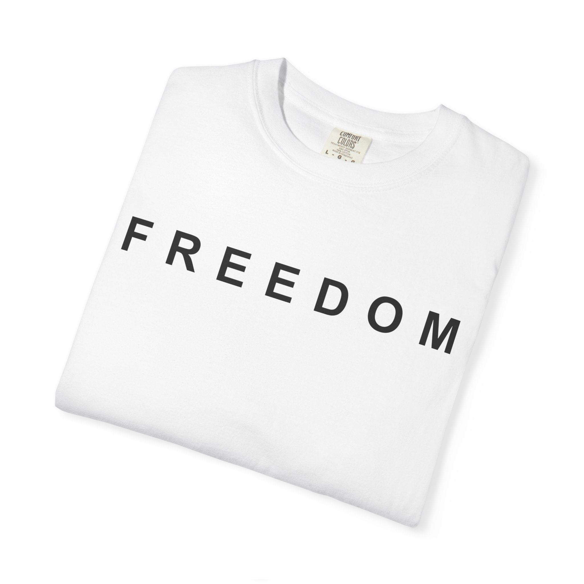 Freedom Unisex Garment-Dyed T-shirt, Casual Tee, Everyday Wear, Gift for Freedom Lovers, Comfortable Cotton Shirt, Statement Tee, [...]